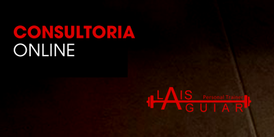 Consultoria Online Lais Personal Trainer Aguiar